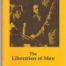 The Liberation of Men
